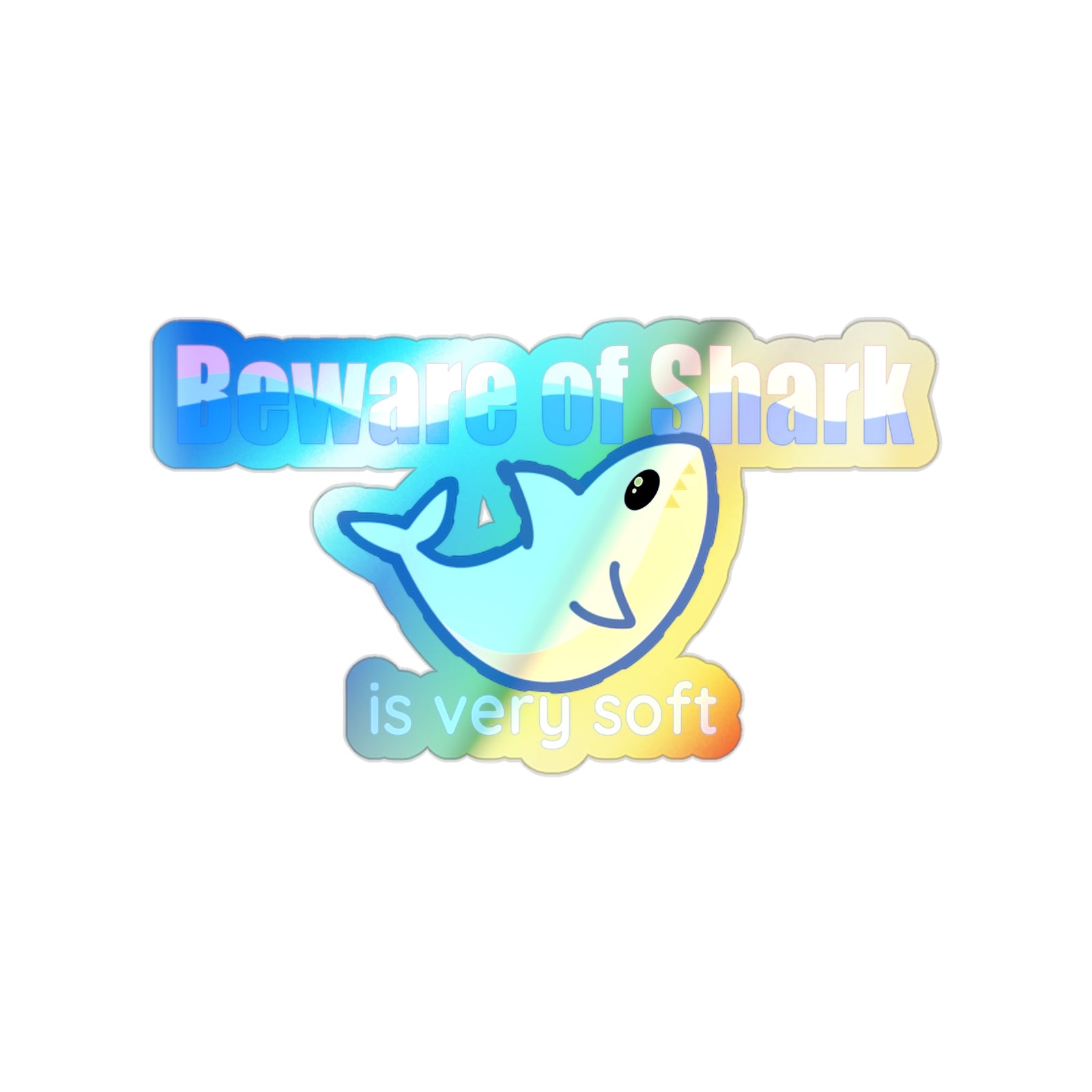 Beware of Shark - HOLO