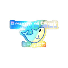 Beware of Shark - HOLO